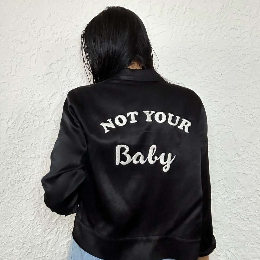 “Not Your Baby” bomber jacket by Reformation 2012. Pre loved old favorite